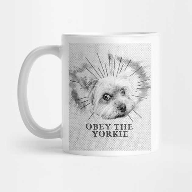 Funny Yorkie Design - Obey The Yorkie by loumed